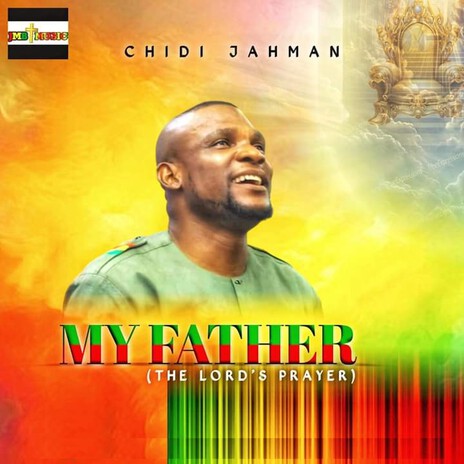 My Father (The Lord's prayer) | Boomplay Music