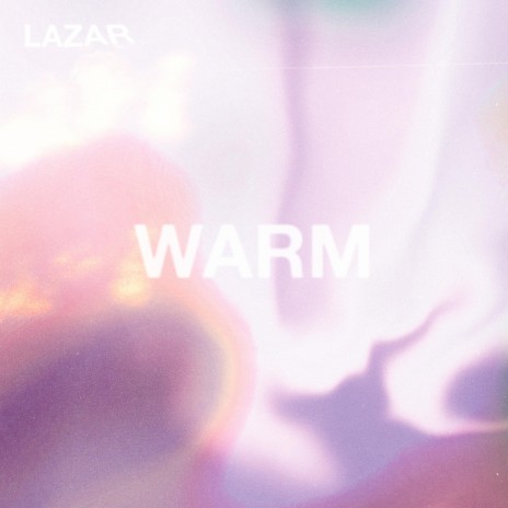 Warm | Boomplay Music