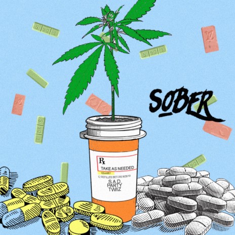 Sober ft. Party & TWIIZ | Boomplay Music