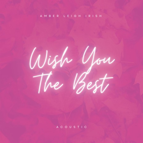 Wish You The Best (Acoustic) | Boomplay Music