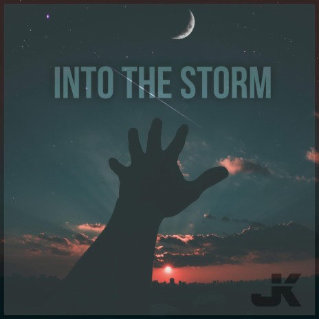 Into The Storm | Boomplay Music