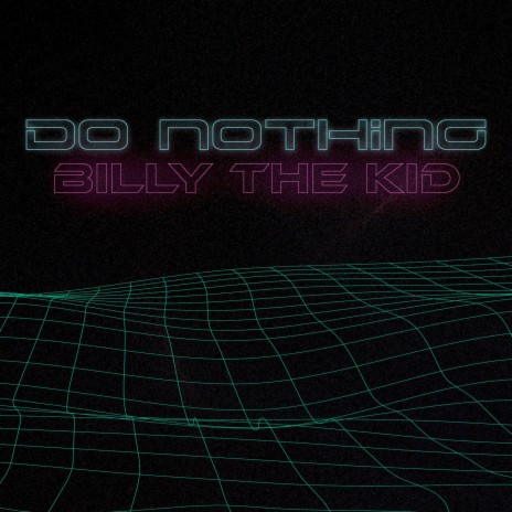 Do Nothing | Boomplay Music