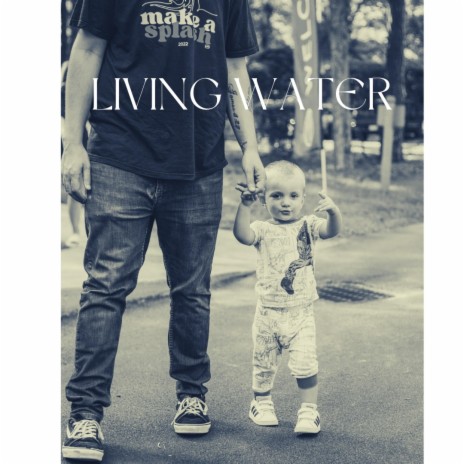 Living Water | Boomplay Music