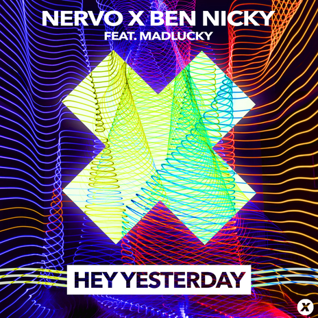 Hey Yesterday ft. Ben Nicky & Madlucky | Boomplay Music