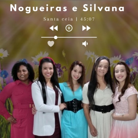 Jesus Cristo É o Pão Celeste ft. Francyelly Nogueira, Ester Nogueira & Silvana Souza