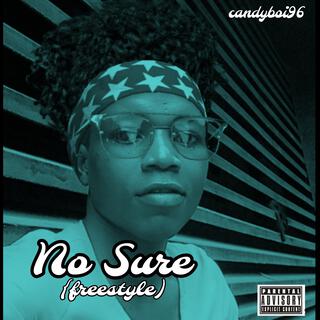 No Sure (freestyle)