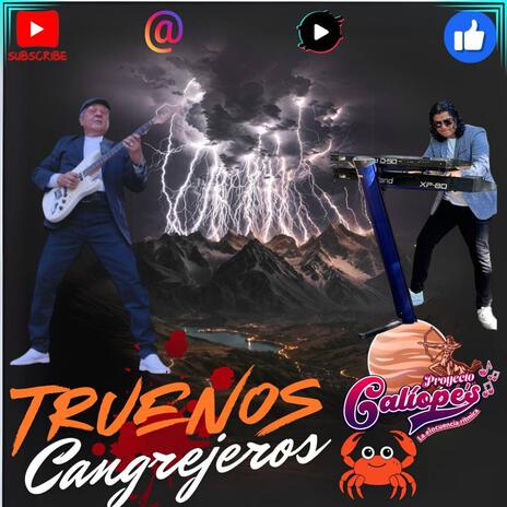 Truenos cangrejeros | Boomplay Music