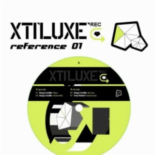 Xtiluxe Records 001 (Xtiluxe E.P)