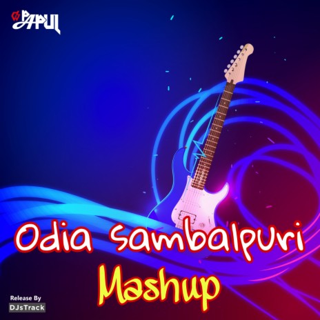 Odia Sambalpuri Mashup (Remix) | Boomplay Music
