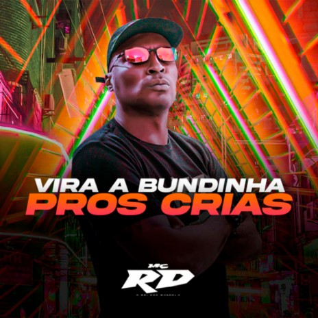 Vira a Bundinha Pros Crias | Boomplay Music