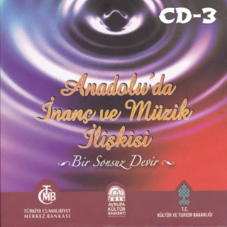 Anadolu'da İnanç ve Müzik 3