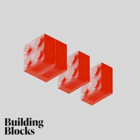 Building Blocks | Boomplay Music