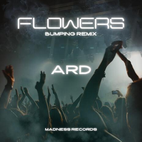 FLOWERS | Boomplay Music