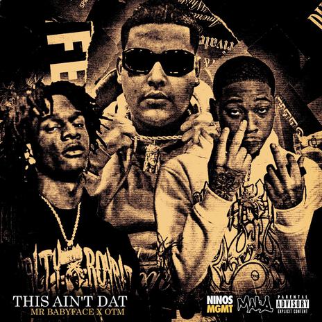 This Aint Dat ft. OTM | Boomplay Music