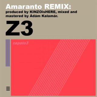 Amaranto (KINZOisHERE Remix)