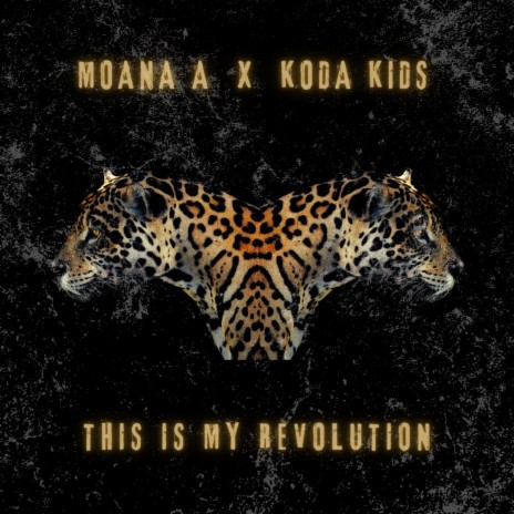 This Is My Revolution ft. Koda Kids | Boomplay Music