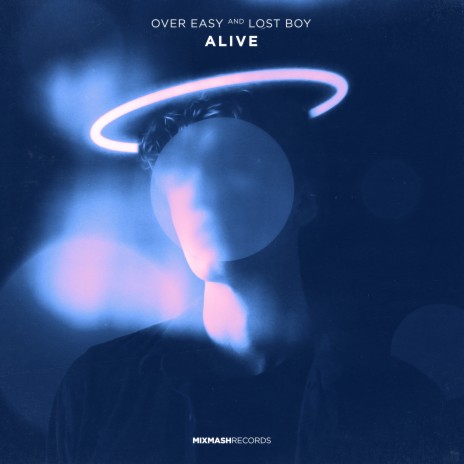 Alive ft. Lost Boy | Boomplay Music