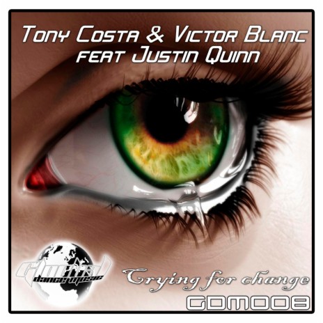 Crying for Change (Extended Mix) ft. Victor Blanc & Justin Quinn