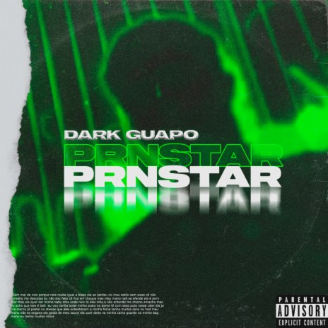 Prnstar ft. Dark Guapo | Boomplay Music