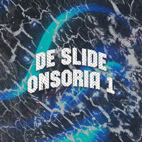 De Slide Onsoria 1 ft. CRUDDEAL | Boomplay Music