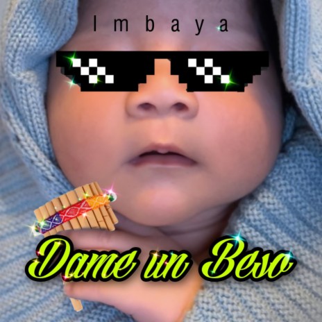 Dame un beso | Boomplay Music