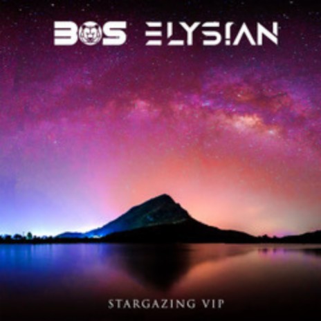 Stargazing VIP ft. Elys!an | Boomplay Music