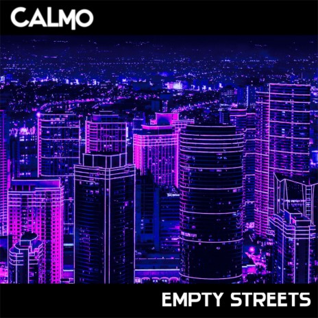 Empty Streets | Boomplay Music