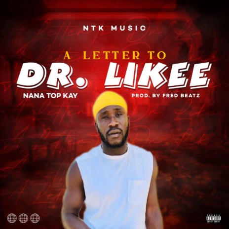A Letter To Dr Likee | Boomplay Music