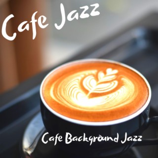 Cafe Background Jazz