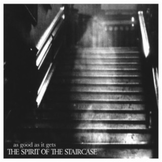 The Spirit of the Staircase