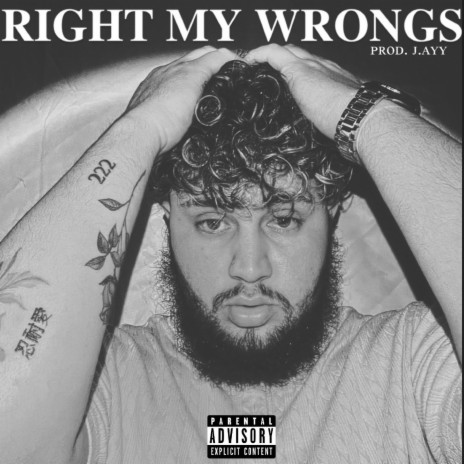 Right My Wrongs ft. J.ayy | Boomplay Music