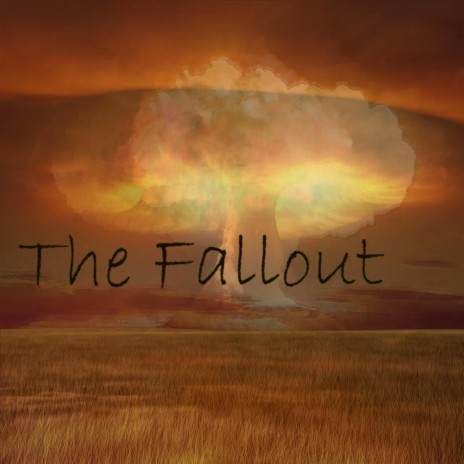 The Fallout | Boomplay Music