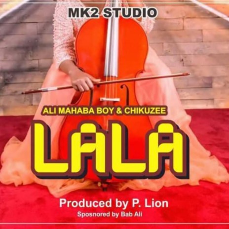 Lala ft. Ally Mahaba | Boomplay Music