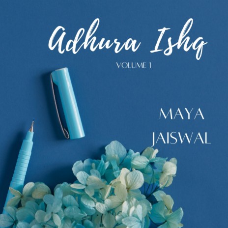 Hindi Shayari(Ajeeb si) ft. Maya Jaiswal