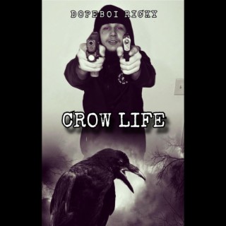 CROW LIFE