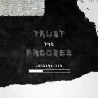 Trust The Process