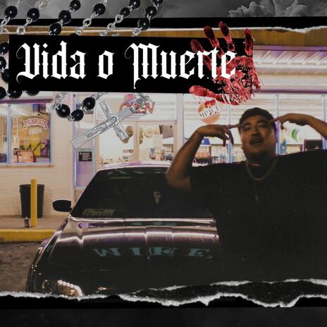 Vida o Muerte | Boomplay Music