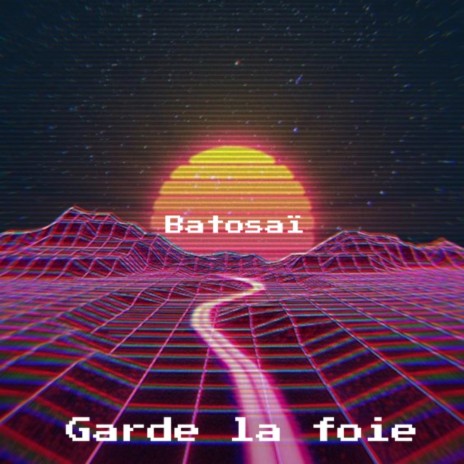 Batosaï-GLF | Boomplay Music