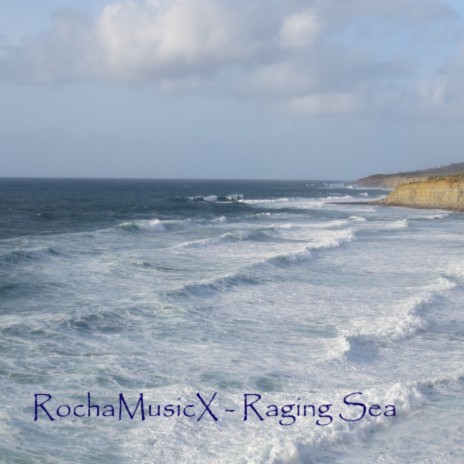 Raging Sea | Boomplay Music