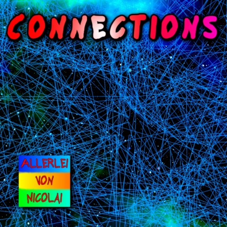 Connections | Boomplay Music