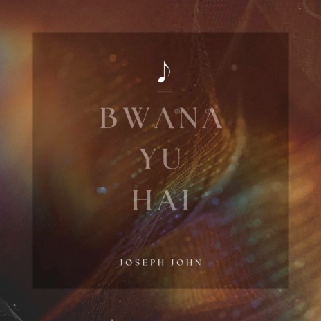 Bwana Yu Hai | Boomplay Music