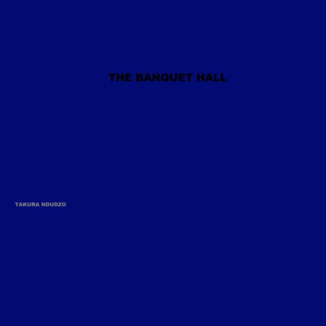 The Banquet Hall | Boomplay Music