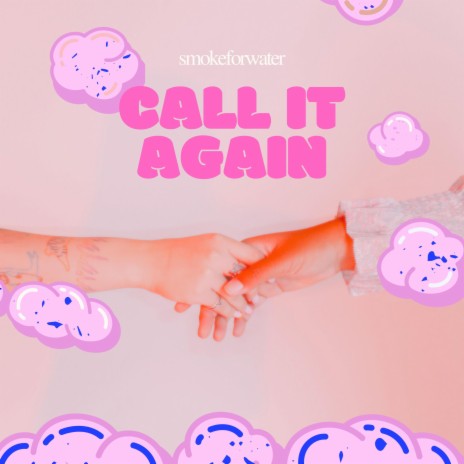 Call it again | Boomplay Music