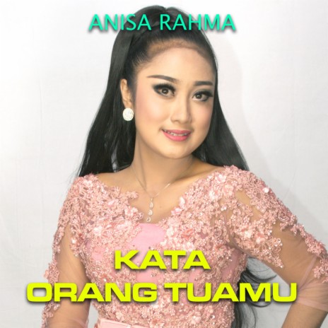 Kata Orang Tuamu | Boomplay Music