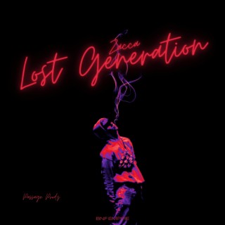 Lost Generation lyrics | Boomplay Music