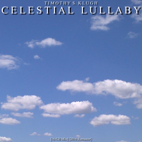 Celestial Lullaby | Boomplay Music