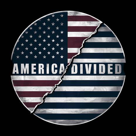 America Divided | Boomplay Music