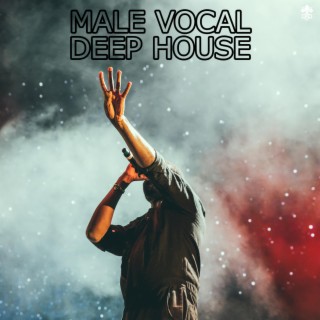 Male Vocal Deep House