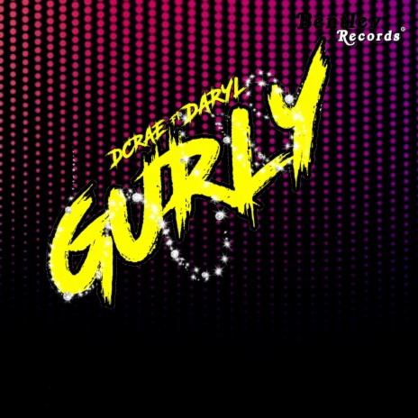 Gurly ft. Daryl | Boomplay Music