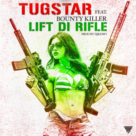 Lift Di Rifle ft. Bounty Killer & DJKemo | Boomplay Music